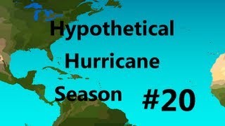 Hypothetical Hurricane Season 20  2200 HD [upl. by Garzon]