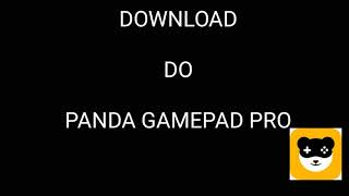 DOWNLOAD DO PANDA GAMEPAD PRO APK [upl. by Attenaz952]