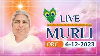 Live Murli 06122023 by BK Asha Didi from Om Shanti Retreat Centre DelhiNCR [upl. by Ahsart405]