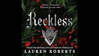 FULL AUDIOBOOK  Lauren Roberts  The Powerless Trilogy 2  Reckless [upl. by Assecnirp]