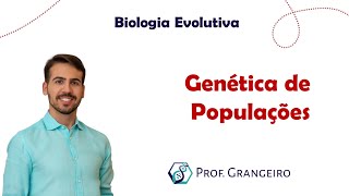 Biologia Evolutiva  Genética de Populações [upl. by Belia]