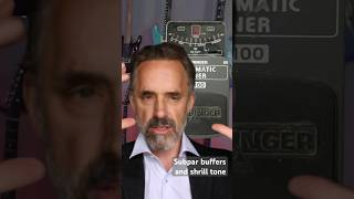 Jordan Peterson on Behringer pedal buffers causing shrill tone Parody [upl. by Airotal]