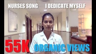 Best Nurses Prayer Song  quotI dedicate Myself quot  Nurses day Please Subscribe [upl. by Rosette]