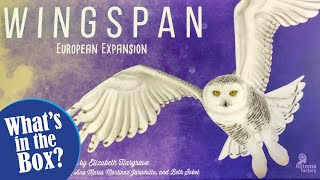 WINGSPAN European Expansion Unboxing [upl. by Cower746]