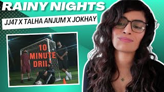 RAINY NIGHTS JJ47 X TALHA ANJUM X JOKHAY REACTIONREVIEW  10 MINUTE DRILL [upl. by Irmo244]