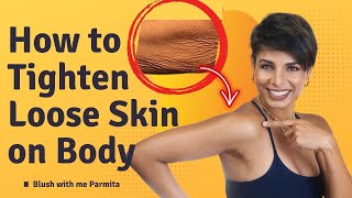 How to TIGHTEN LOOSE SKIN on Body Over 40 [upl. by Bergren35]