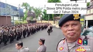 Penutupan Latja Siswa SPN Polda metro jaya Gel 2 th 2024 [upl. by Ahsei]