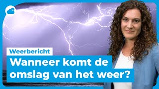 Weerbericht wanneer slaat het weer om ⛈ [upl. by Anerb]