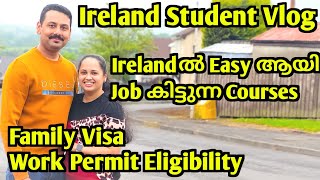 Best Courses to Study in Ireland Work Permit Spouse Visa Stay back Period Ireland Malayalam Vlog [upl. by Corbin47]