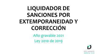 Liquidador de sanciones por extemporaneidad y corrección AG 2021 [upl. by Anal]