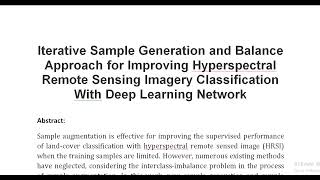 Iterative Sample Generation and Balance Approach for Improving Hyperspectral Remote Sensing Imagery [upl. by Egarton]