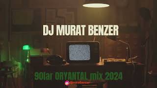 oryantal mix 2024 MURAT BENZER EDİT [upl. by Runck]