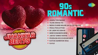 90s Romantic Jhankar Beats  Jaadu Teri Nazar  Tujhe Dekha To  Pehla Pehla Pyar  Ilu Ilu [upl. by Barbee697]