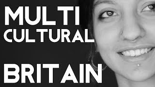 Multicultural Britain [upl. by Aurie]