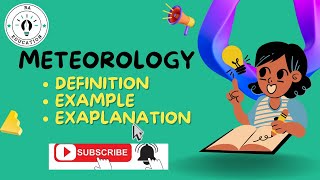 What is Meteorology  Importance of Meteorology  Animated Video [upl. by Oletta]