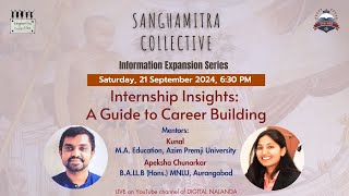 Information Expansion Series Internship Insights A Guide to Career 21 Sept 24 Sat 630 pm [upl. by Bonar87]