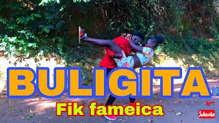 BULIGITA  FIK FAMEICA OFFICIAL DANCE VIDEO [upl. by Adriana571]