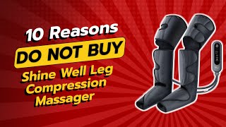 DONT BUY Shine Well Leg Compression Massager BEFORE WATCHING THIS 😱💔 [upl. by Sirap]