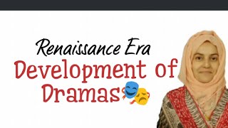 Renaissance 🌠Elizabethan age 🫅dramatis🎭Factors of Dramas [upl. by Llenyr]