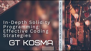 InDepth Solidity Programming Effective Coding Strategies [upl. by Euqinu]