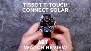 Tissot TTouch Connect Solar Watch Review  aBlogtoWatch [upl. by Id]