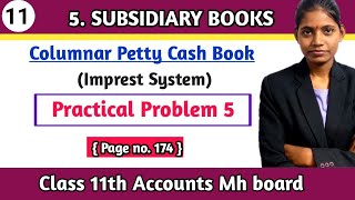 Columnar petty cash book Practical problem 5 class 11th commerce chapter 5 Accounts page no 174 [upl. by Ydwor]