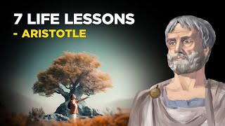 7 Life Lessons From Aristotle Aristotelianism [upl. by Colene]