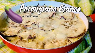 PARMIGIANA DI MELANZANE BIANCA a modo mio in padella  Prima del Caffè [upl. by Weathers]