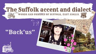 Old English Suffolk accent and dialect East Anglia 48 quotBackusquot [upl. by Ahsiral269]