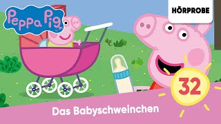 Peppa Pig Hörspiele Folge 32 Das Babyschweinchen  Hörspiel Peppa Wutz [upl. by Peer]