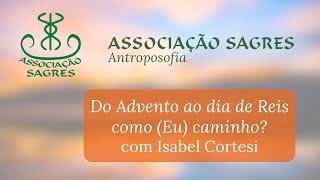 Do Advento ao dia de Reis como Eu caminho com Isabel Cortesi [upl. by Nyrek]