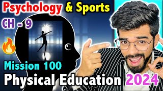 Psychology amp Sports  CH  9  Mission 100  CBSE Class 12th 2024 Physical Education 🔥 [upl. by Emogene]