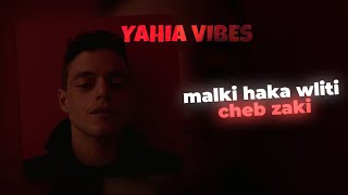 cheb zaki  malki haka wliti  slowed amp reverb [upl. by Karlow]