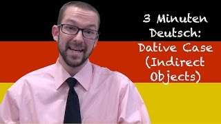 Dative Case Indirect Objects  3 MInuten Deutsch 27  Deutsch lernen [upl. by Cleodell496]