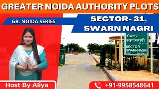 Swarn Nagri Greater Noida  200288 Mtr Plots  Greater Noida Authority Plots Host By Aliya [upl. by Naget313]