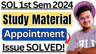 🔥 DU SOL 1st Semester Study Material Appointment Issue SOLVED The Ultimate Guide 2024 [upl. by Adnyc]