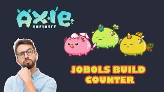 How to counter Jobols build Meta PLANT PLANT BIRD  Axie Infinity [upl. by Meilen]