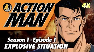 ACTION MAN  quotExplosive Situationquot S01E01 4K [upl. by Eiduam]