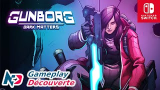 Gunborg  Dark Matters  Nintendo Switch Gameplay FR [upl. by Cordula]