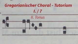 Gregorianischer Choral Tutorium 17 [upl. by Kirch]