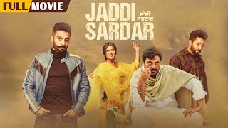 Jaddi Sardar  Full Movie  Sippy Gill Dilpreet Dhillon  New Punjabi Movie  Ohri Productions [upl. by Atiuqiram]