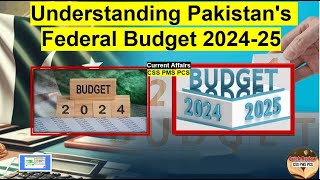 Understanding Pakistans Federal Budget 202425 [upl. by Winer]