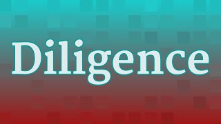 DILIGENCE pronunciation • How to pronounce DILIGENCE [upl. by Behka880]