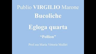 VIRGILIO EGLOGA IV  POLLION [upl. by Adnamar]