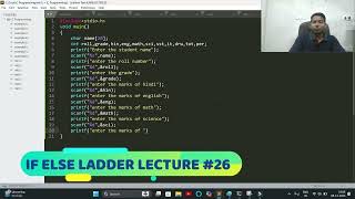 IF ELSE Ladder  Student Marks Details  C Programming  Lecture 26 cprogramming if code 369 [upl. by Alaine989]