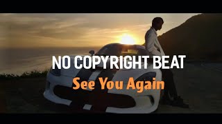 See You Again Fast amp Furious Free Rap Beat Wiz Khalifa [upl. by Genovera]