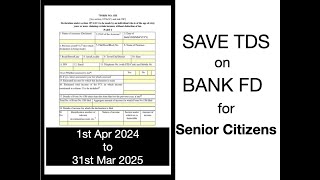 SAVE TDS for SENIOR CITIZENSBANK FDHindi  0104202431032025  Walking Walking My Leg Replied [upl. by Alekim]