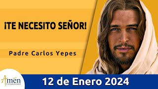 Evangelio De Hoy Viernes 12 Enero 2024 l Padre Carlos Yepes l Biblia l Marcos 2112 l Católica [upl. by Bathsheba617]