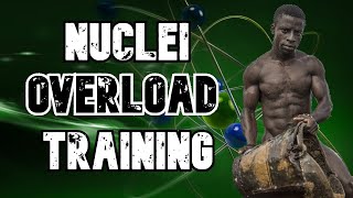 Nuclei overload training  The best way to build muscle mass [upl. by Ikcir]