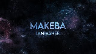 Ian Asher  Makeba Lyrics makeba ma qué bella [upl. by Nanerb618]